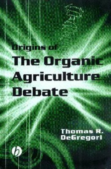 Picture of The Origins of the Organic Agriculture Debate