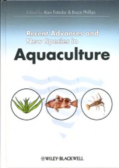 Picture of Recent Advances and New Species in Aquaculture 