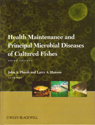 Picture of Health Maintenance and Principal Microbial Diseases of Cultured Fishes, 3rd Edition