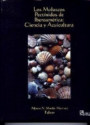 Picture of Los Moluscos Pectinidos de lberoamerica:  Ciencia y Acuicultura