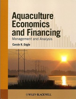 Picture of Aquaculture Economics and Financing: Management and Analysis